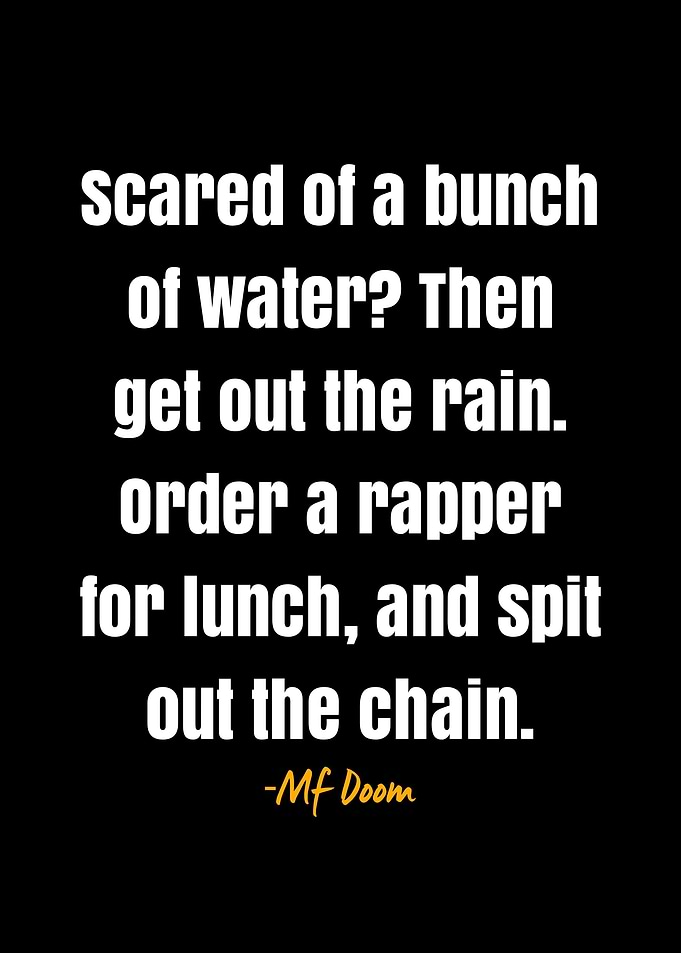 Mf Doom Quote