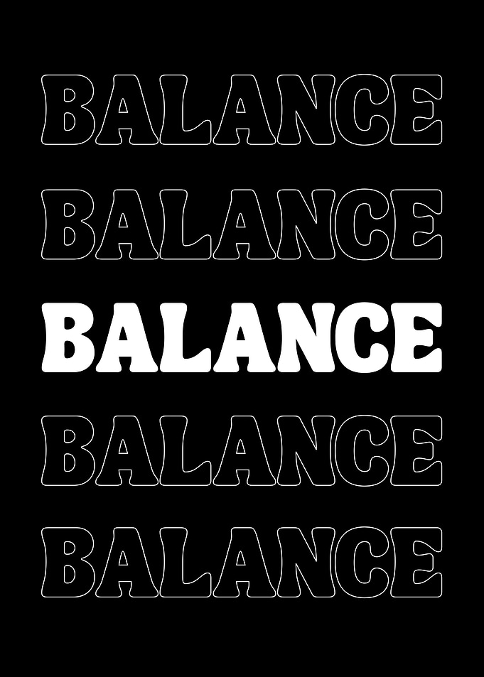 inspirational word Balance