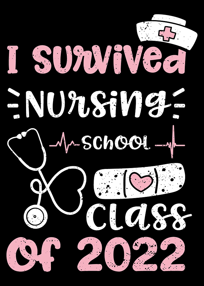I Survived Nursing School
