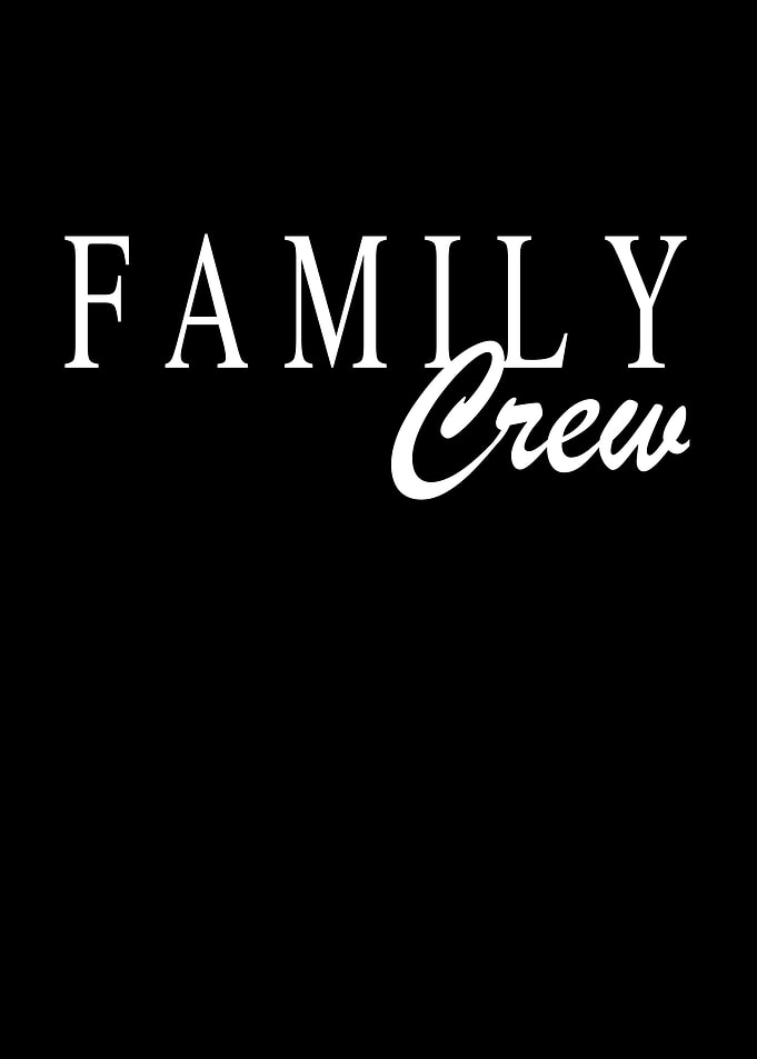Family Crew