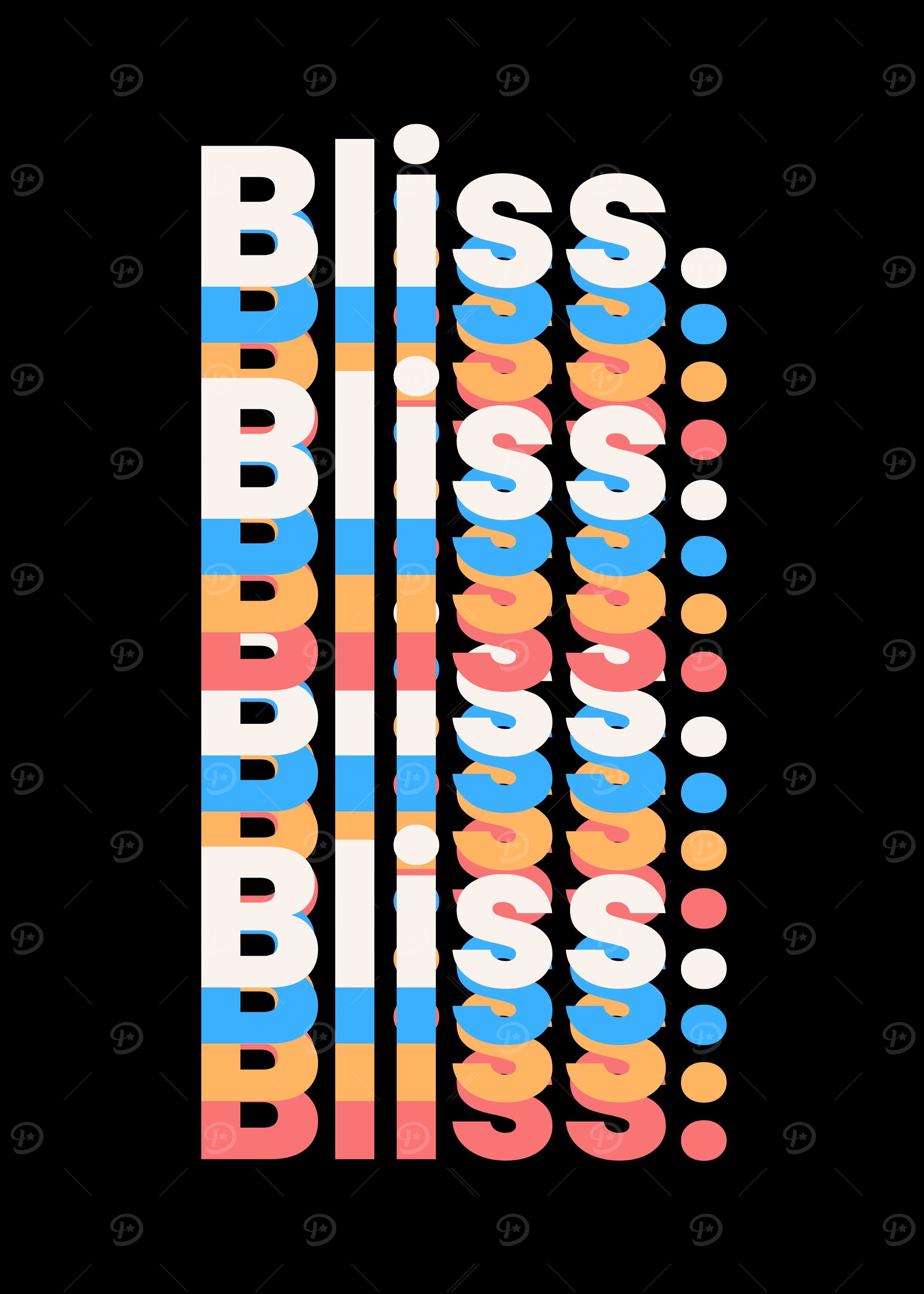 inspirational word Bliss