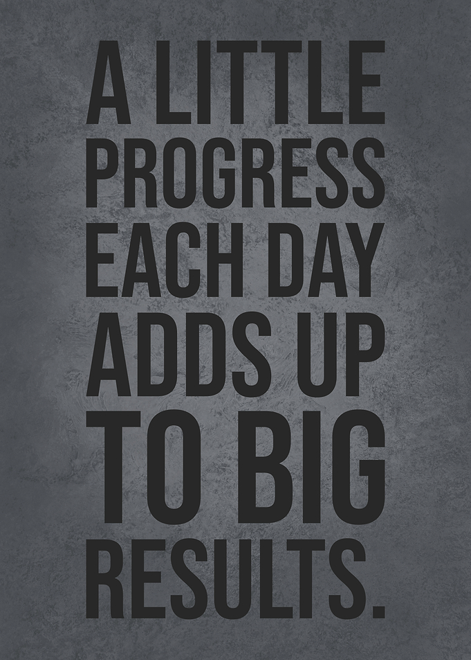 A Little Progress Each Day