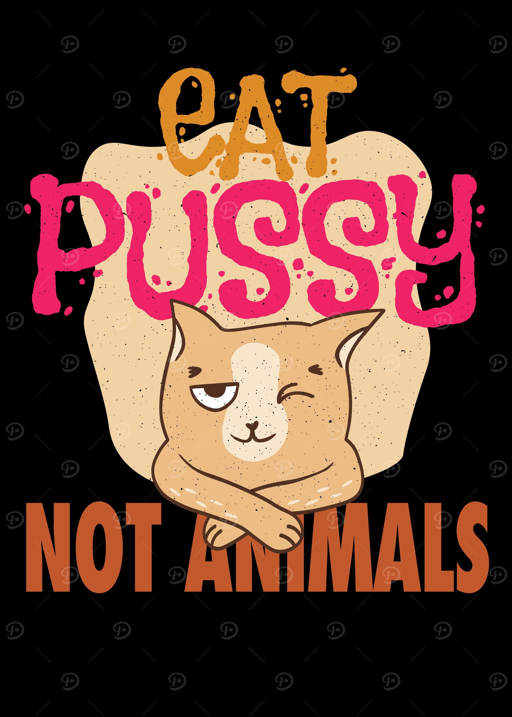 Eat Pussy not animals