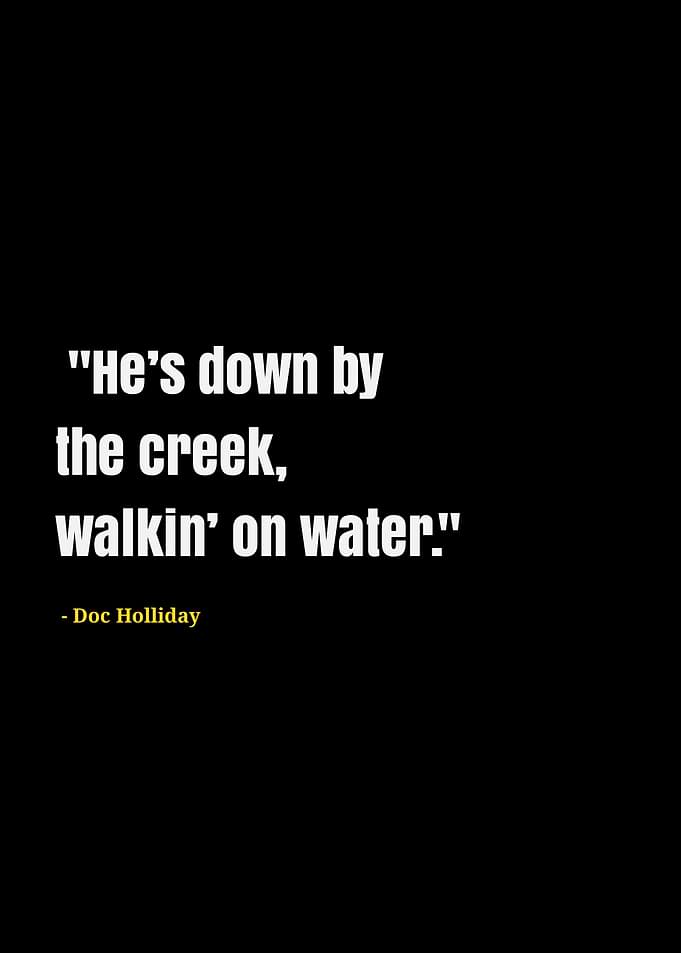 doc holliday quotes