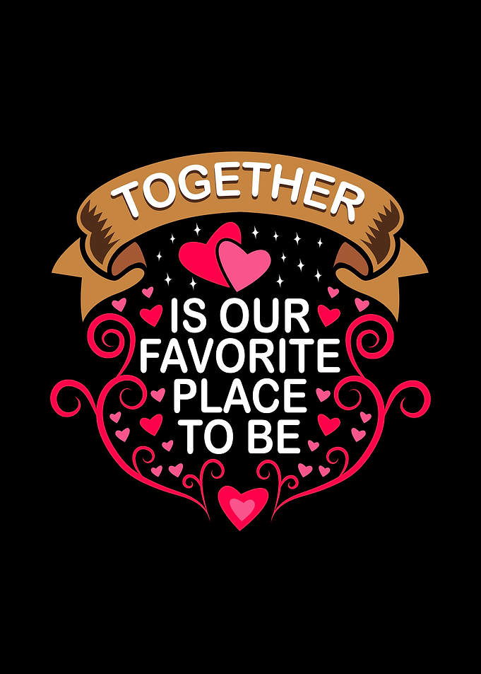 Together is our favorite