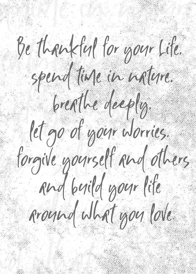 Be thankful for Life