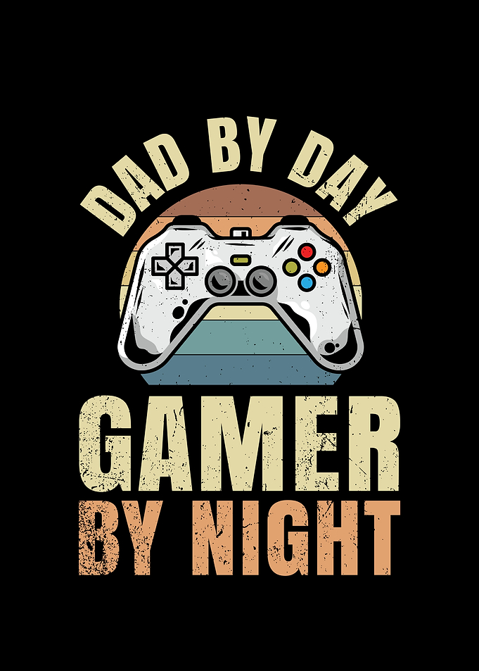 Dad by Day Gamer by Night