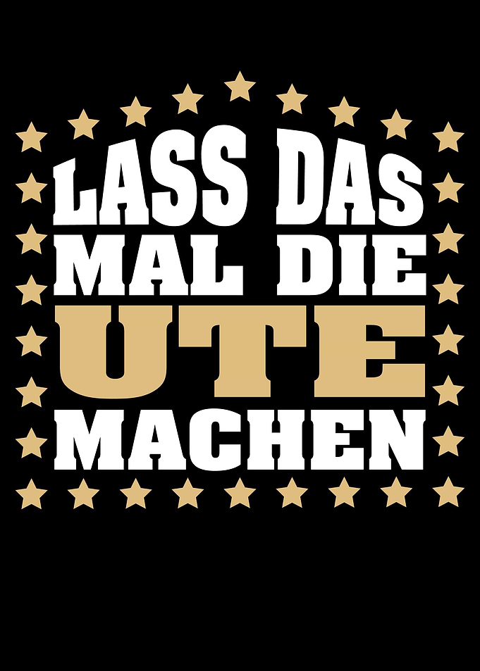 Lass das mal die UTE