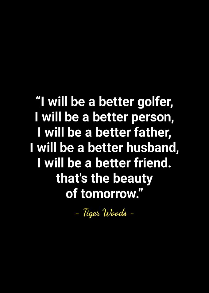 Tiger Woods quotes