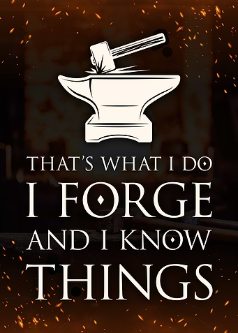 I Forge And I Know Things