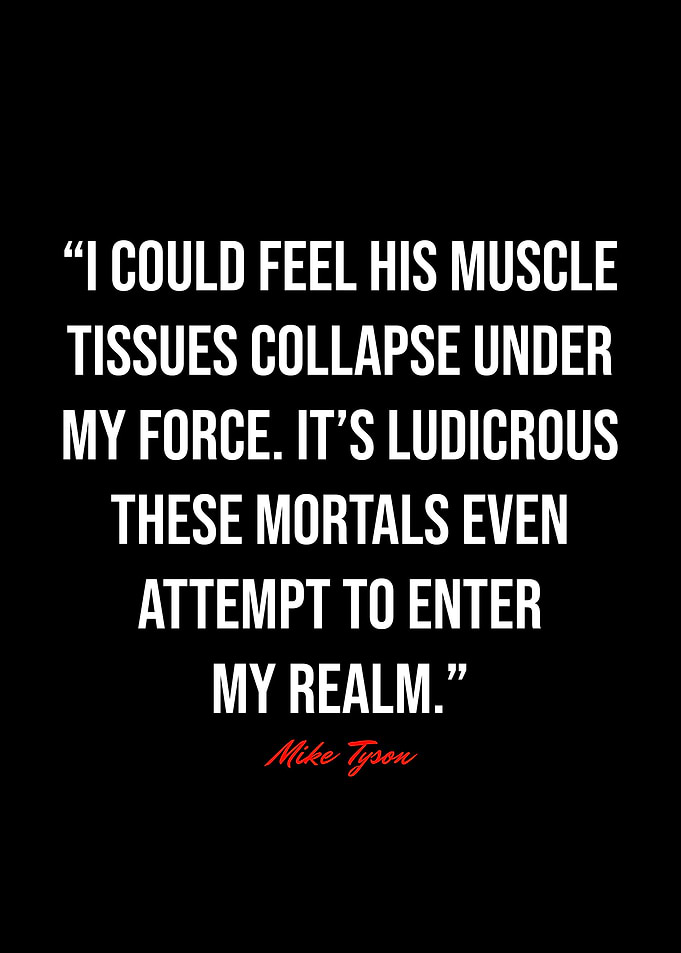 Mike Tyson Quotes
