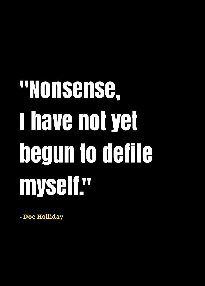 doc holliday quotes