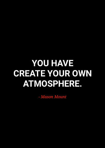 Mason mount quotes