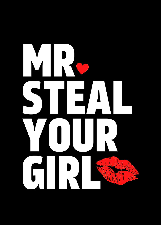 Mr Steal Your Girl