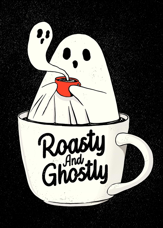 Roasty and ghostly