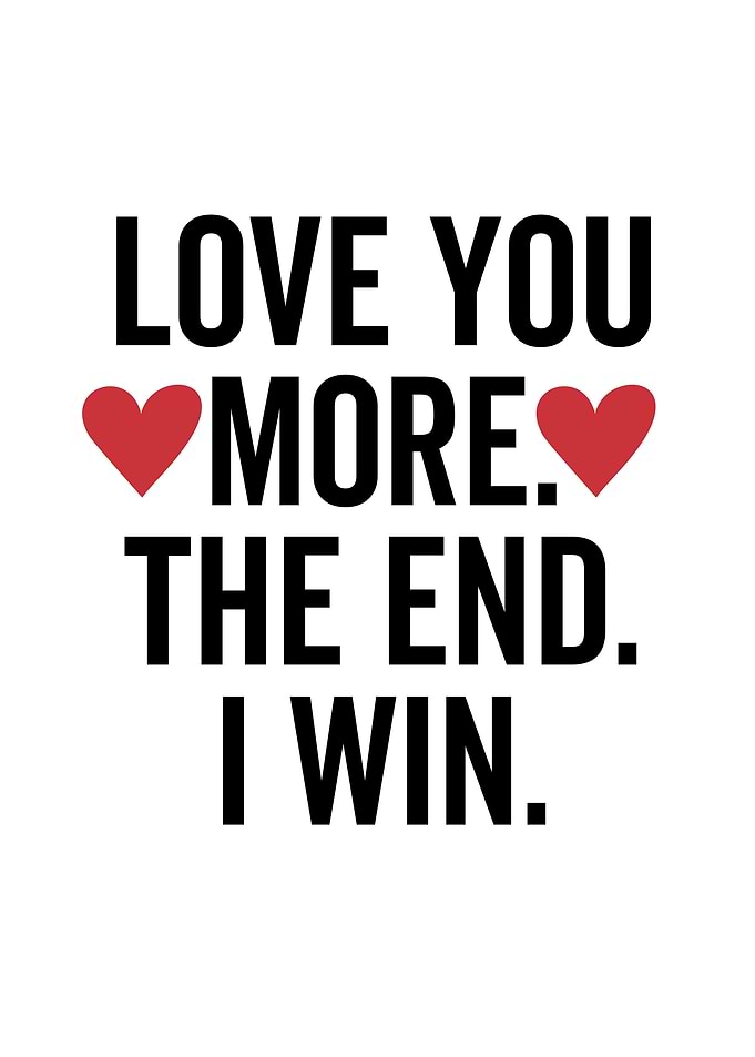 Love You More The End I