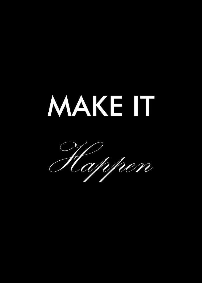 Make It Happen