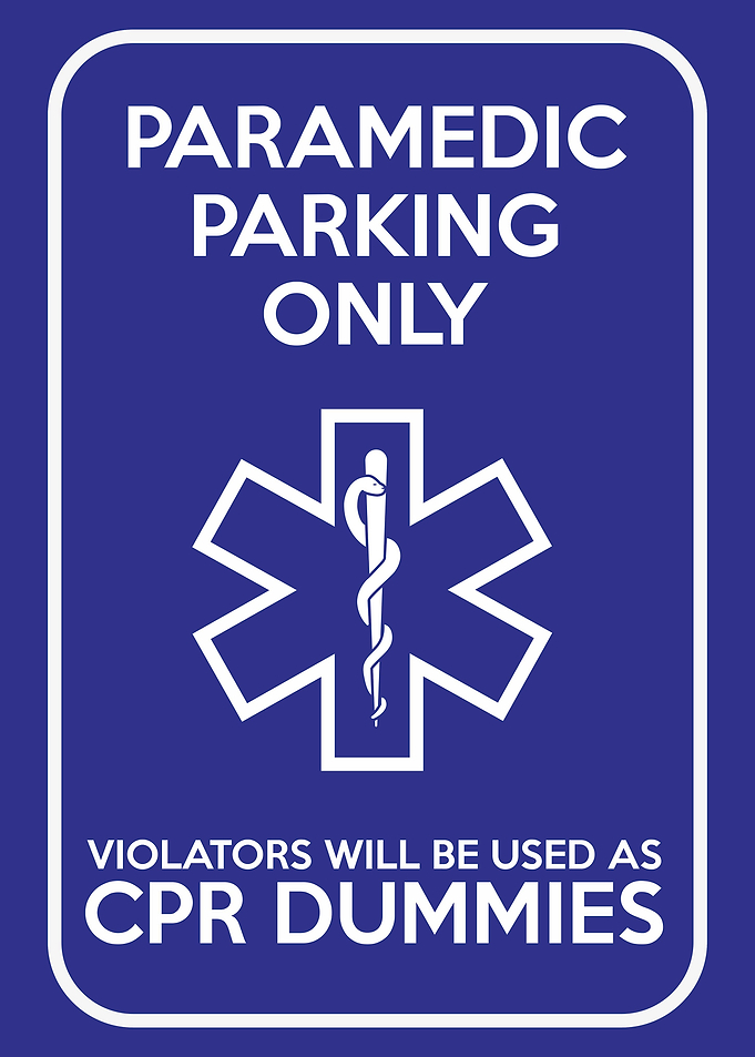 Paramedic Parking Sign