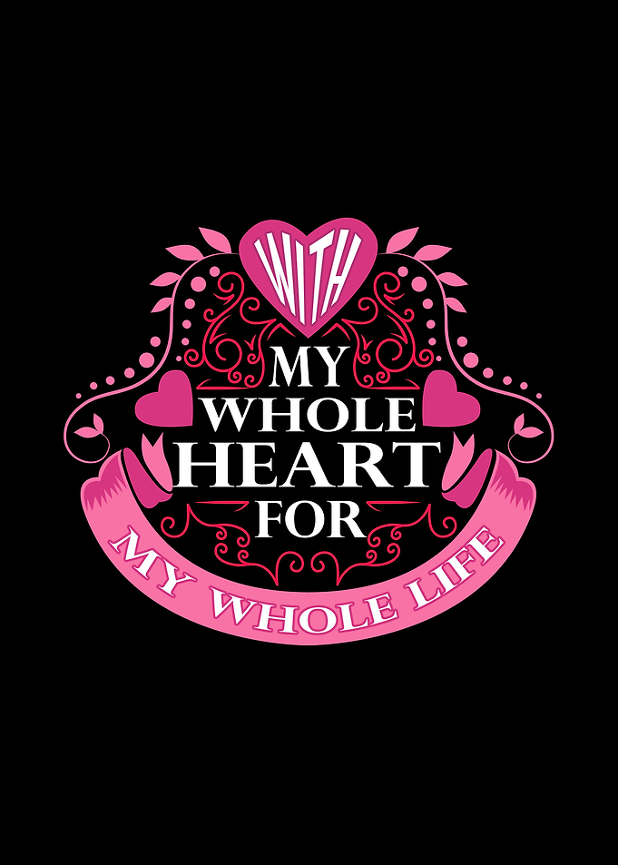 With my whole heart