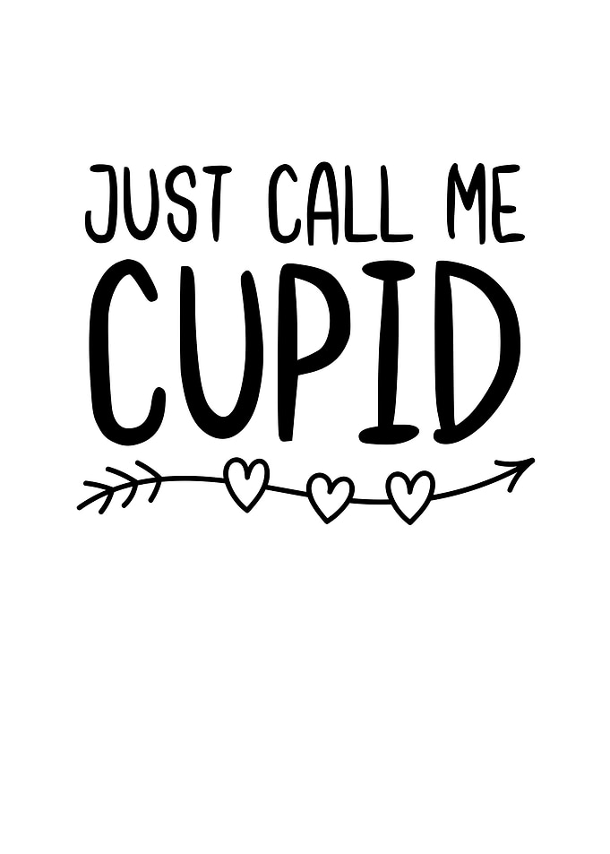 Just Call Me Cupid