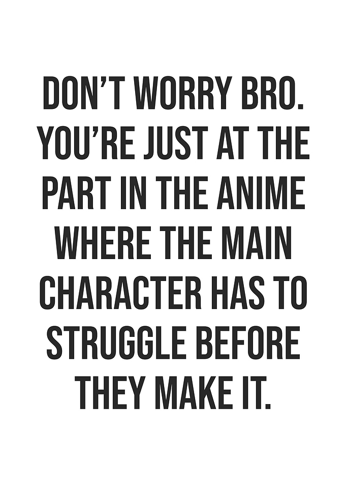 Struggle Before You Win