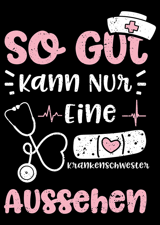 So Gut Kann Nur Eine Krank