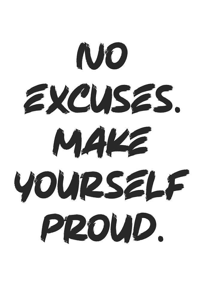 No Excuses