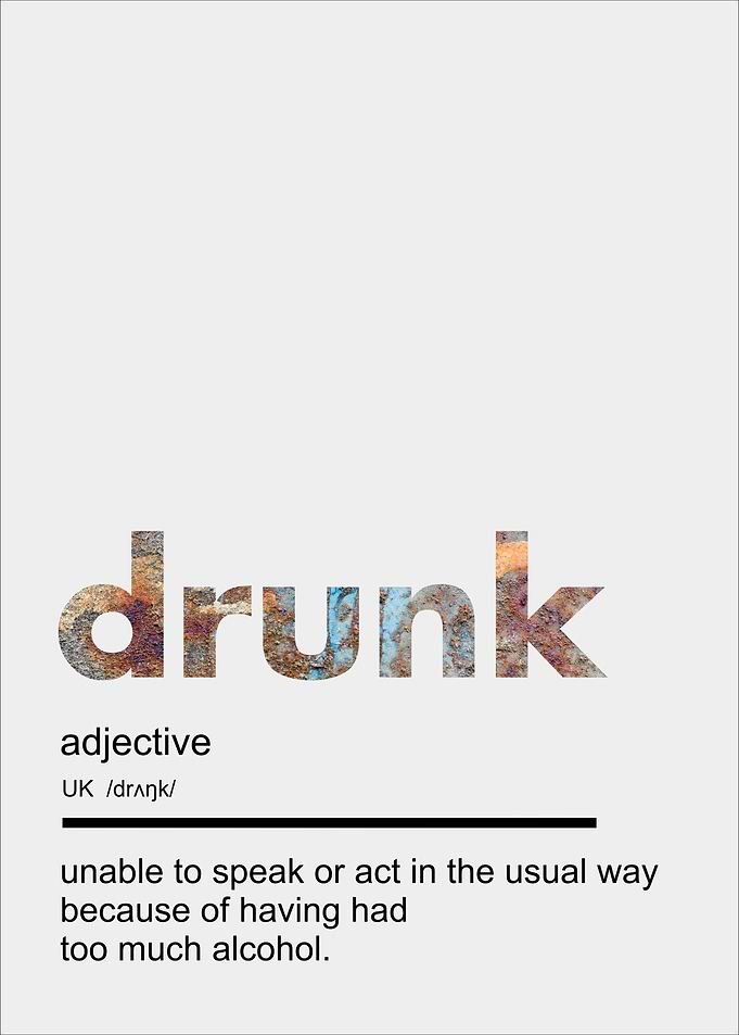 Drunk Definition