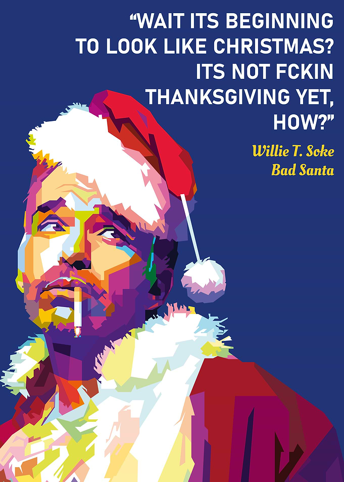 Bad Santa Quote
