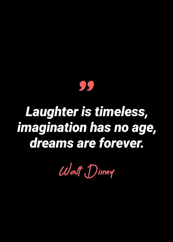Walt Disney Quotes