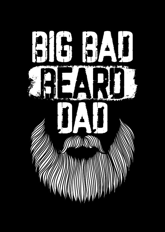 Big bad beard dad