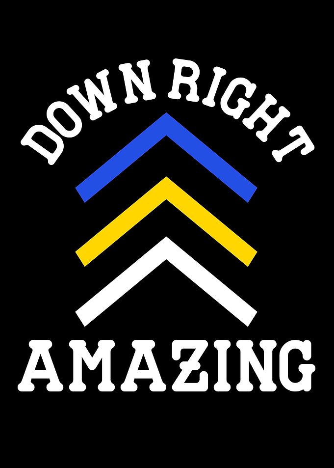 Down Right Amazing