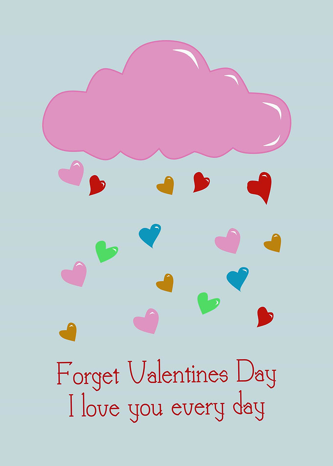 Forget Valentines Day