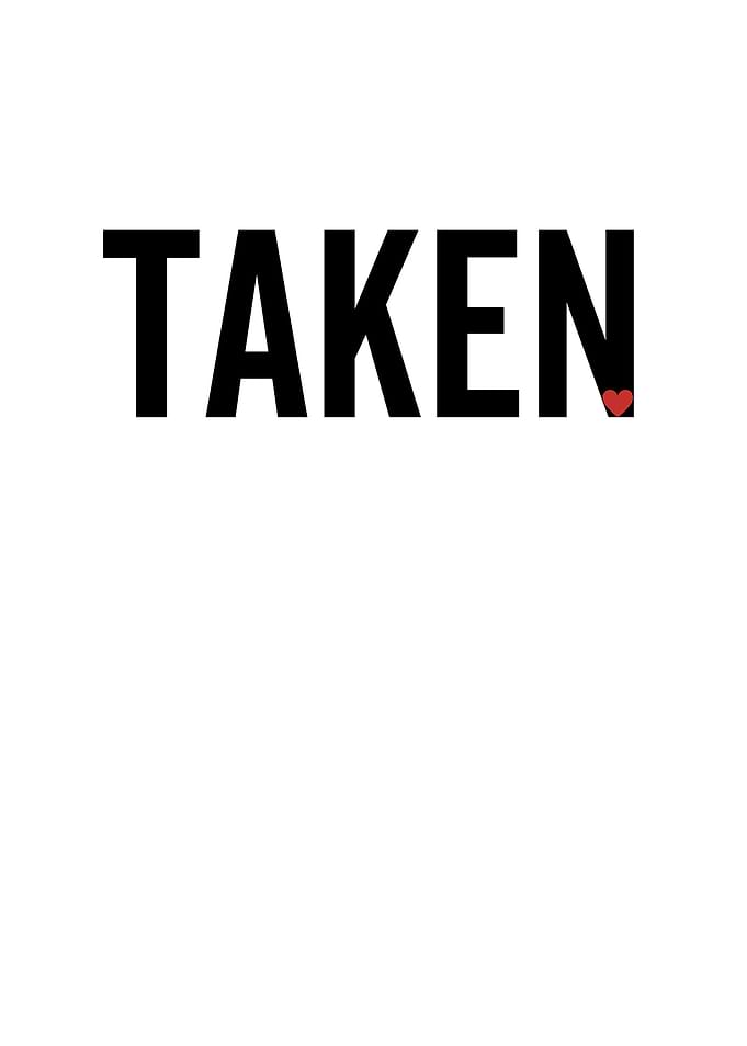 Taken