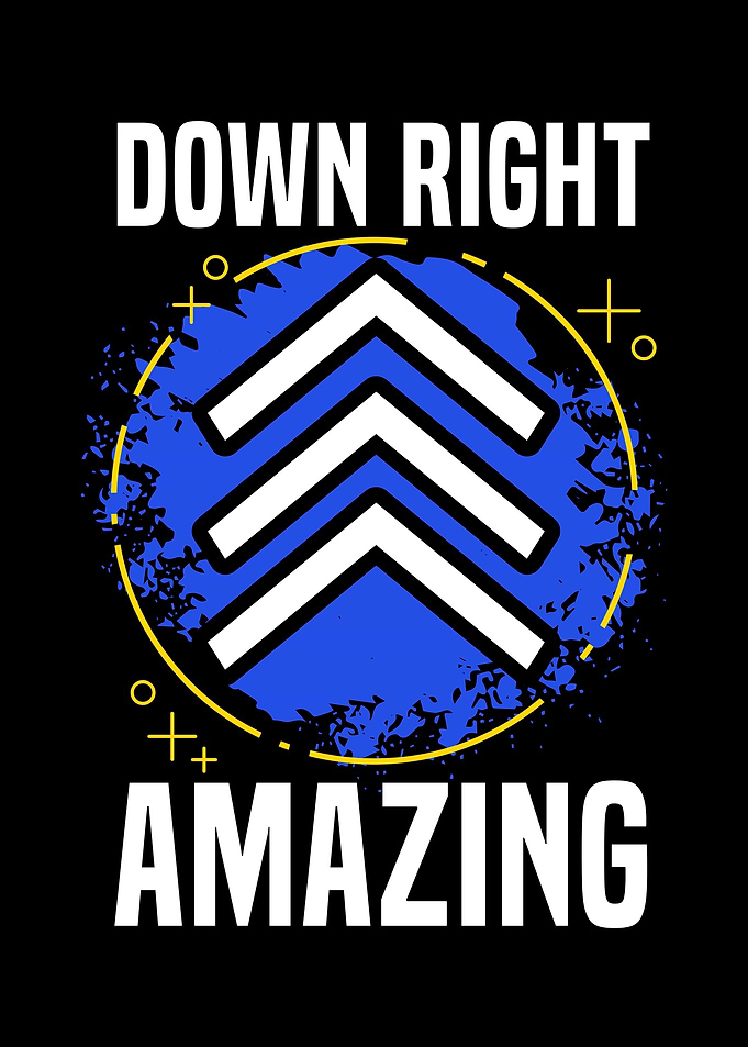 Down Right Amazing