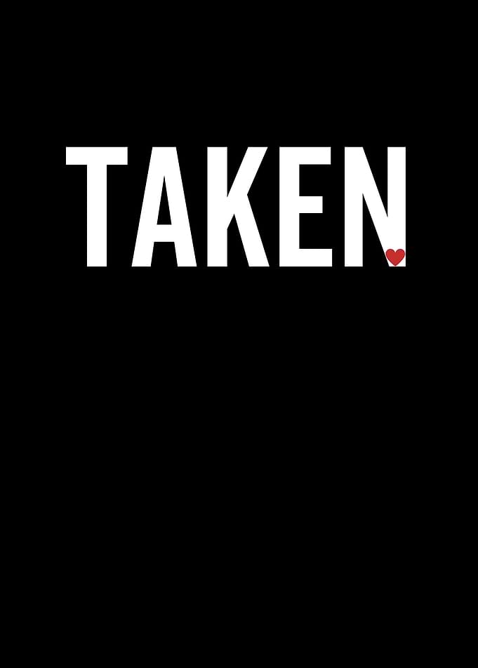 Taken
