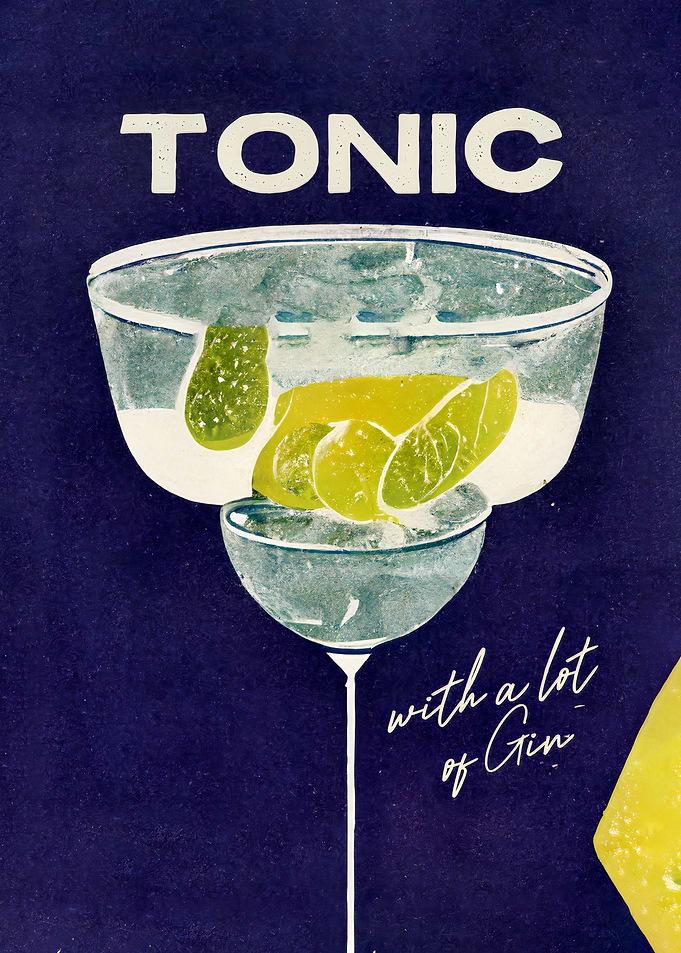 Tonic With A Lot of Gin