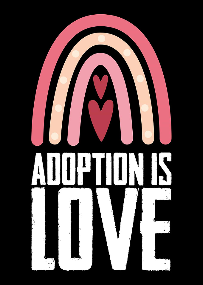 Adoption Is Love