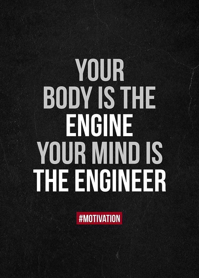 your body is the engine