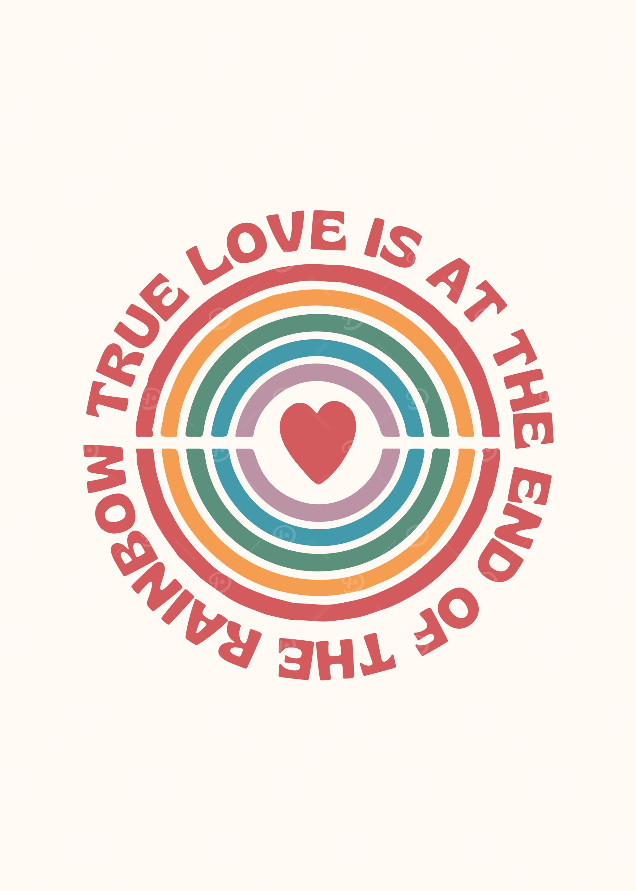 True Love Rainbow