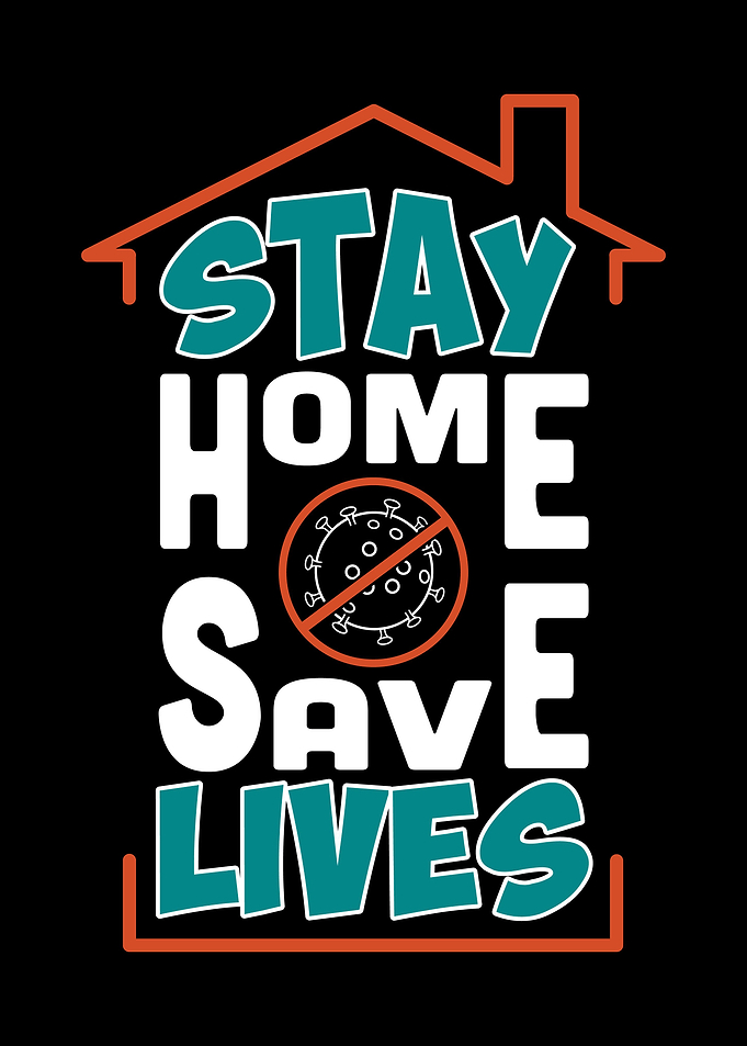 Stay home save lives