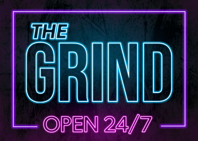 The Grind Open 24 7