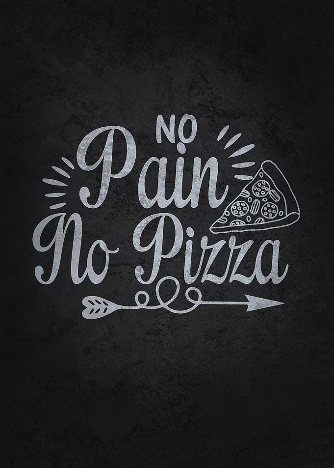 No Pain No Pizza