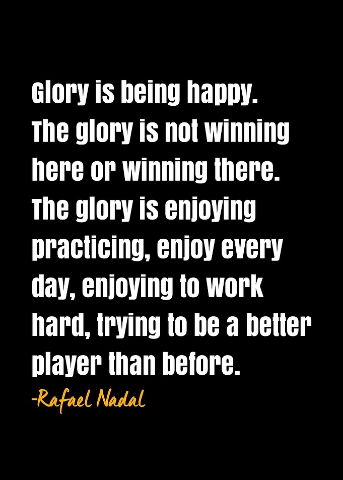 Rafael Nadal quote
