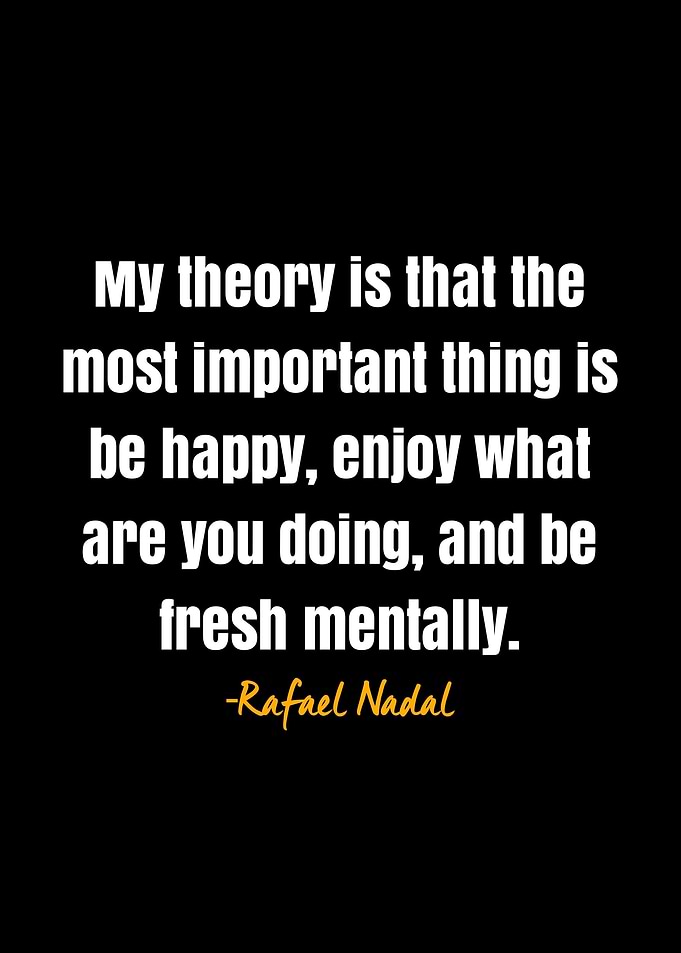 Rafael Nadal quote