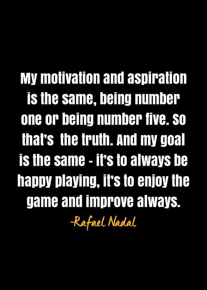 Rafael Nadal quote