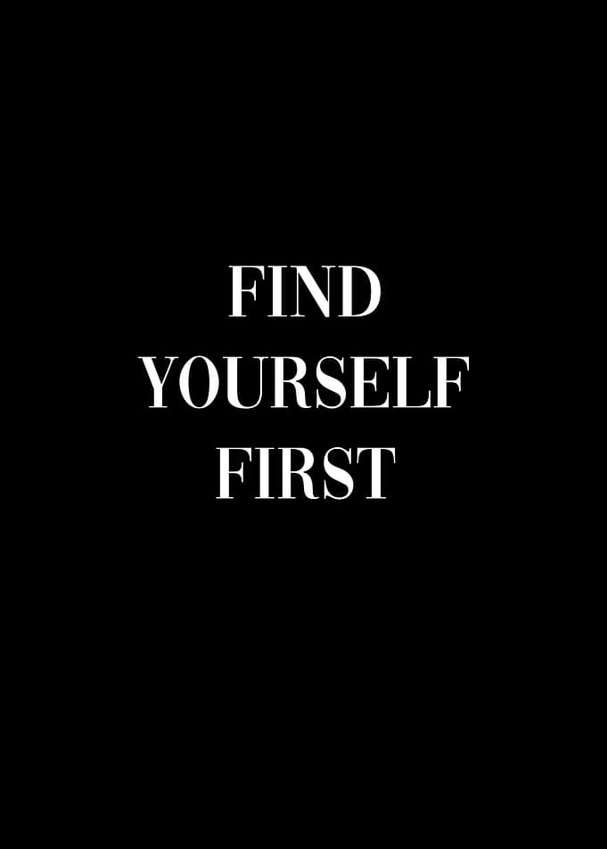 Find Yourself First