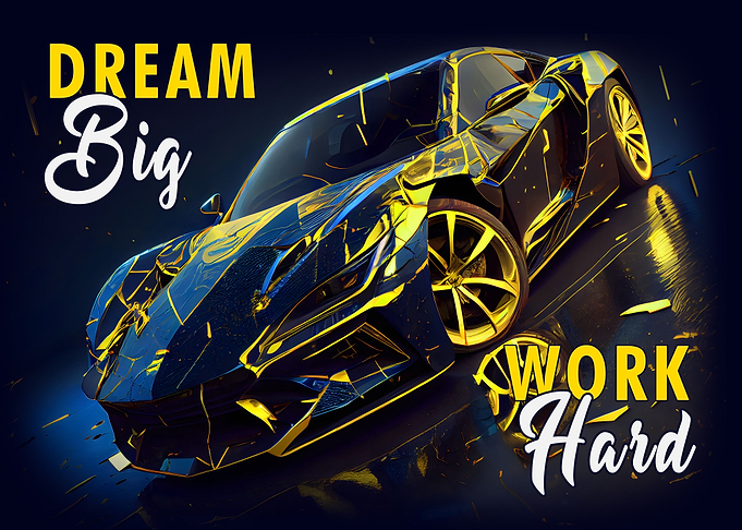 Dream Big Work Hard