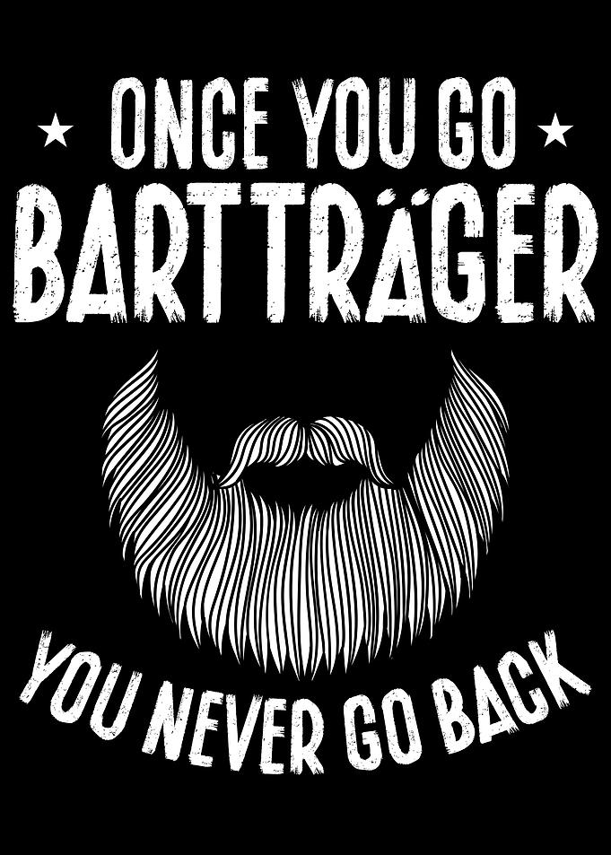 Bearded man you never go b