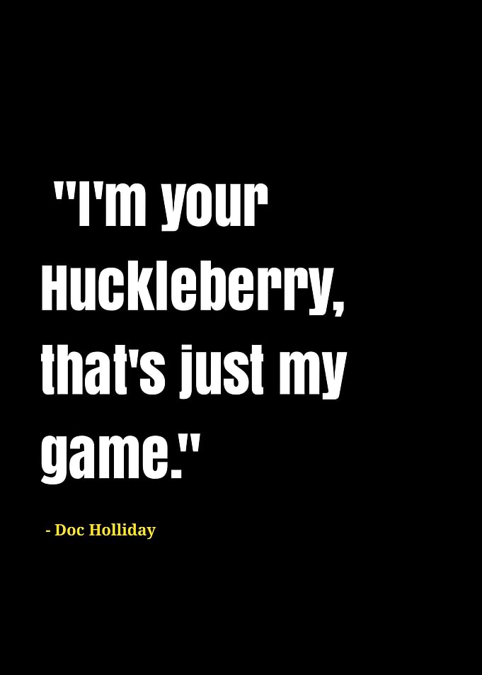 doc holliday quotes